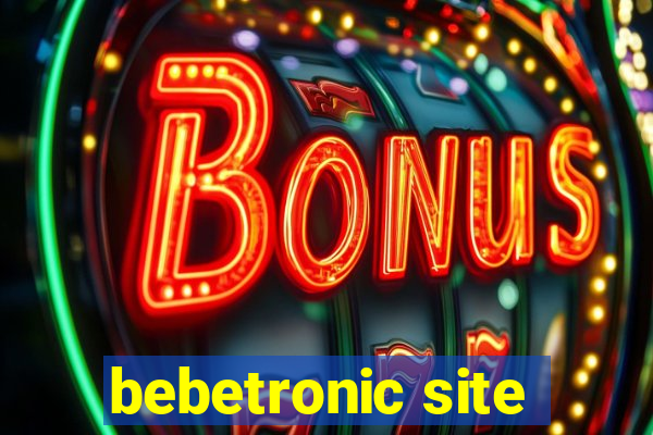 bebetronic site